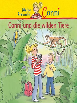 cover image of Conni und die wilden Tiere